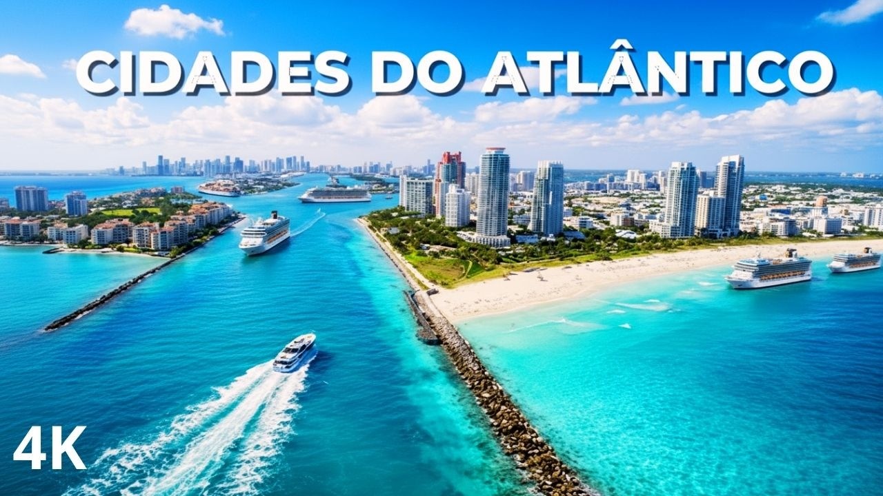 CIDADES DO ATLÂNTICO | 15  Lugares Dominados Pelo Mar | Destinos Mais Incríveis em 4K
