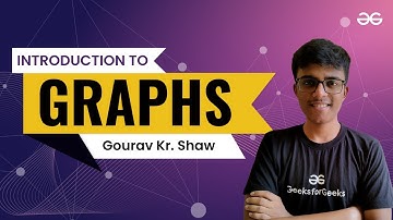 Introduction to Graphs | Interview Preparation for Graph and Tree | GeeksforGeeks Practice