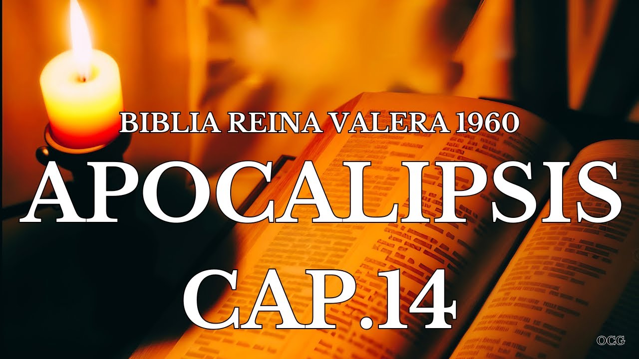 Biblia Hablada-BIBLIA REINA VALERA 1960 APOCALIPSIS CAP 14