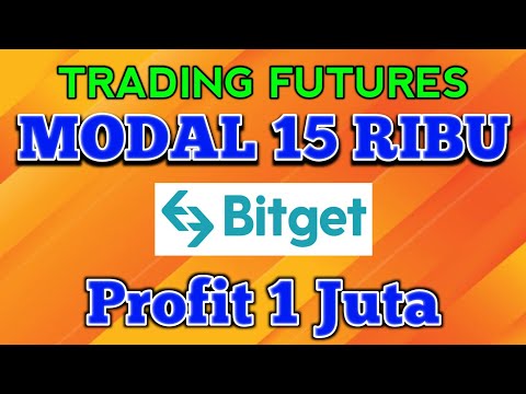 CARA TRADING FUTURES MODAL 15 RIBU DI BITGET