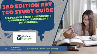 Full B.3. Participate in Components of Functional Assessment Procedures | RBT TCO 3e B.3 Update