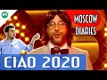 CIAO 2020  SPIEGATO NEI DETTAGLI - Moscow Diaries