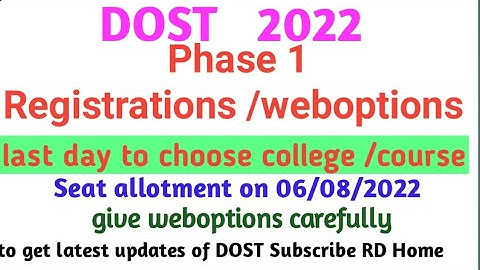 DOST 2022 weboptions last day II Degree first phase weboptions give  today