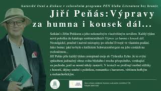 Jiří Peňás: Výpravy za humna i kousek dál...