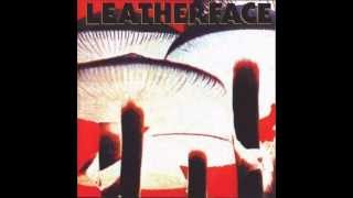 Leatherface - How Lonely