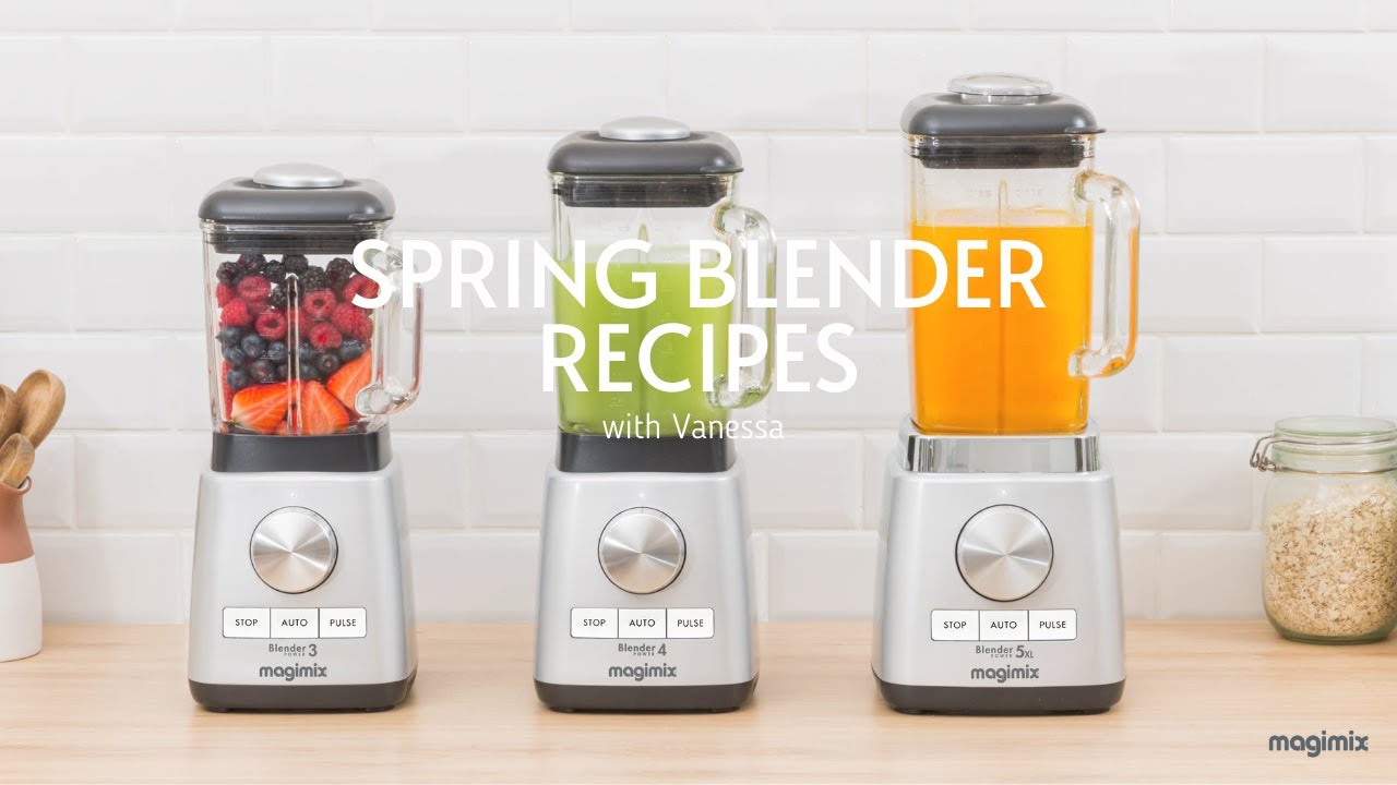 Spring Blender Recipes  Magimix Workshop 