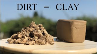 How To Make Clay From Dirt
