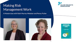 Making Project Risk Management Work Masterclass