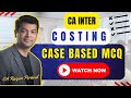 CA Inter Cost - Case Based MCQ | CA Ranjan Periwal