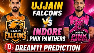 Ujjain Falcons vs Indore Pink Panthers Madhya Pradesh League T20 Dream11 Prediction, UF vs IPP T20