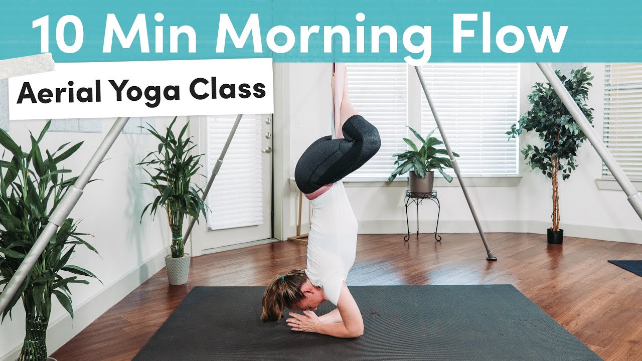 Aerial Yoga Beginner Class | 10 Minute Morning Flow - YouTube