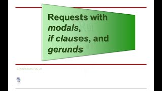 Aula de inglês: Requests with modals, if clauses, and gerunds