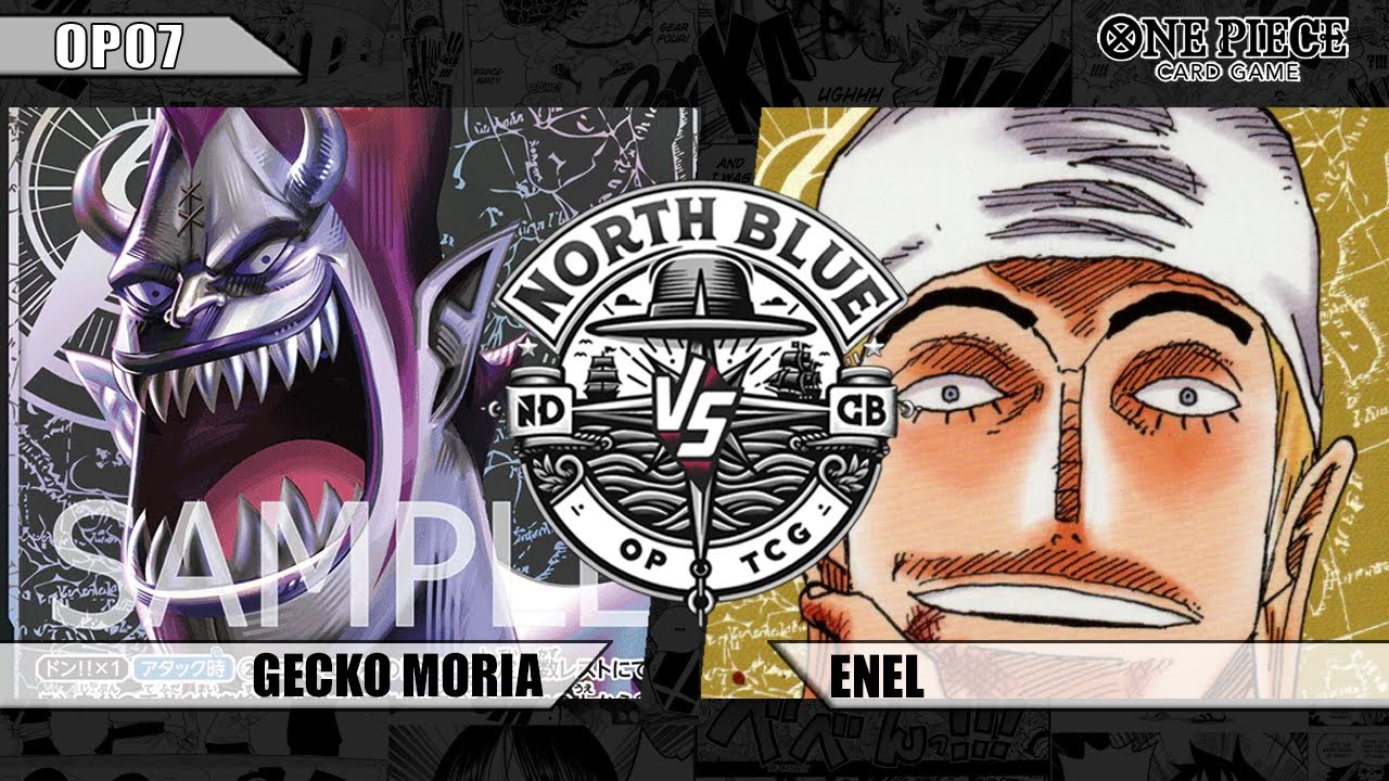 [OP07] Local Tournament Finals: Gecko Moria VS Enel - EP035 + PLAYERS ...