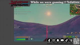 04-04 Playing FORTNITE @Thisfunktional