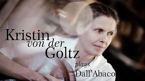 Kristin von der Goltz - Joseph Dall'Abaco: Capricc...