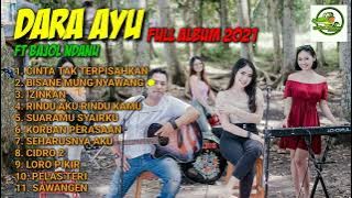 DARA AYU FULL ALBUM 2022 - CINTA TAK TERPISAHKAN