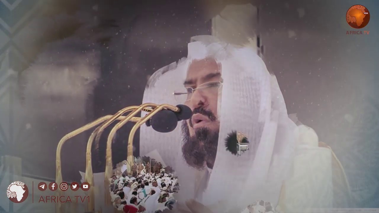 የጁምዓ ኹጥባ ትርጉም | መስጂድ አልሓረም | ሸይኽ በንደር ኢብን ዓብዱልዓዚዝ  | ሻዕባን 10 1441ሂ | አፍሪካ ቲቪ | Africa TV1