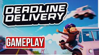 Deadline Delivery Gameplay - No Commentary