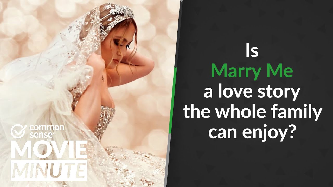 Is Marry Me a love story the whole family can enjoy? | Common Sense Movie Minute