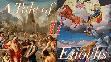 A Tale of Two Enochs