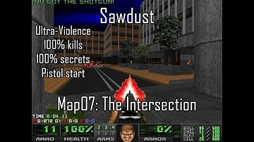 Doom II: Sawdust - Map07: The Intersection (Ultra-Violence 100%)