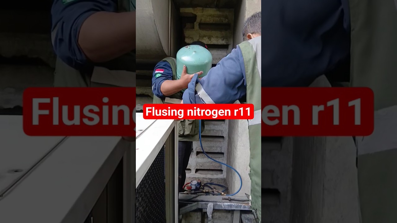 flusing nitrogen r11 flusing kompresor ac ,ac split duct  