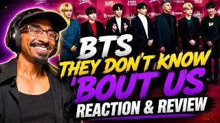 Future BTS Fan REACTING TO BTS They Dont Know Bout Us