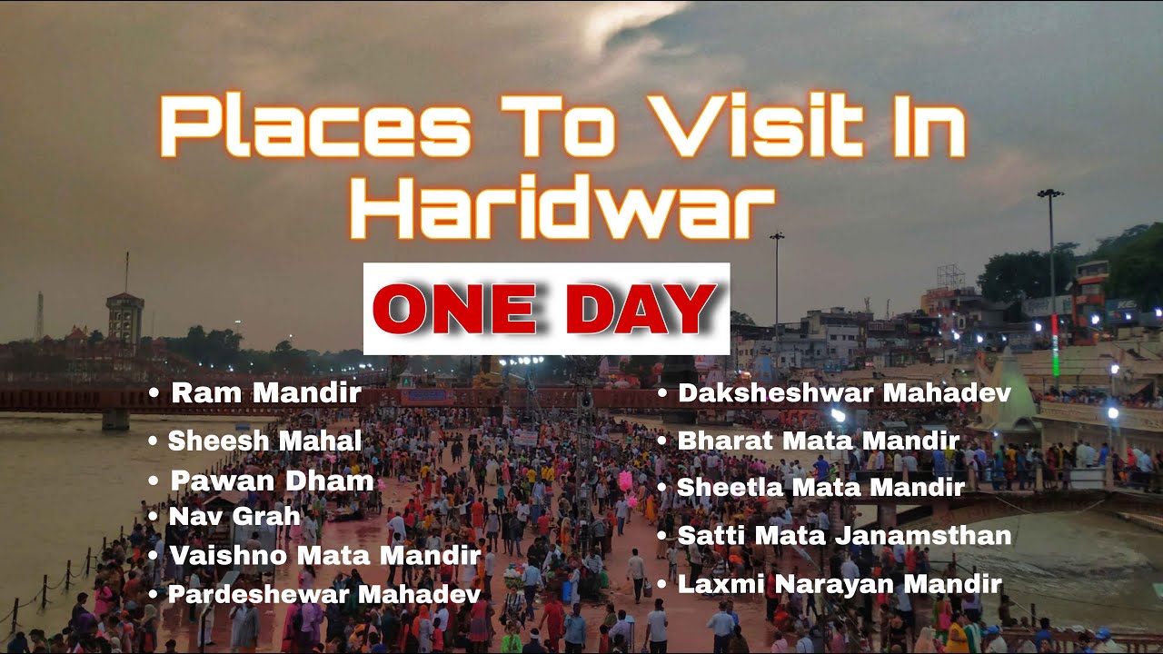Places To Visit in Haridwar | Raja Daksh Mahal | Satti Kund | Haridwar Kankhal | Vaishno Devi Mandir
