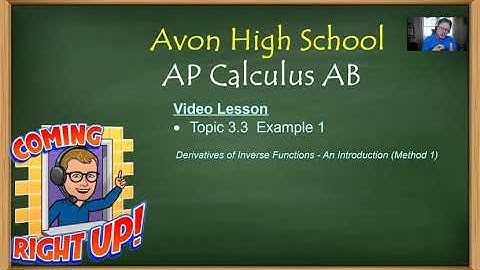 Avon High School - AP Calculus AB - Topic 3.3 - Example 1