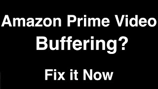 Amazon Prime Video Buffering  -  Fix it Now screenshot 5