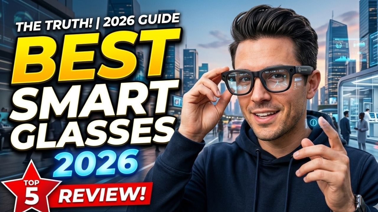 Top 10 Best Smart Glasses 2026 ⚡ Future Tech You Need to See! - YouTube
