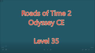 Roads of Time 2 - Odyssey CE Level 35 screenshot 5