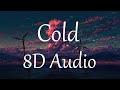 Maroon 5  cold ft future 8d audio 360