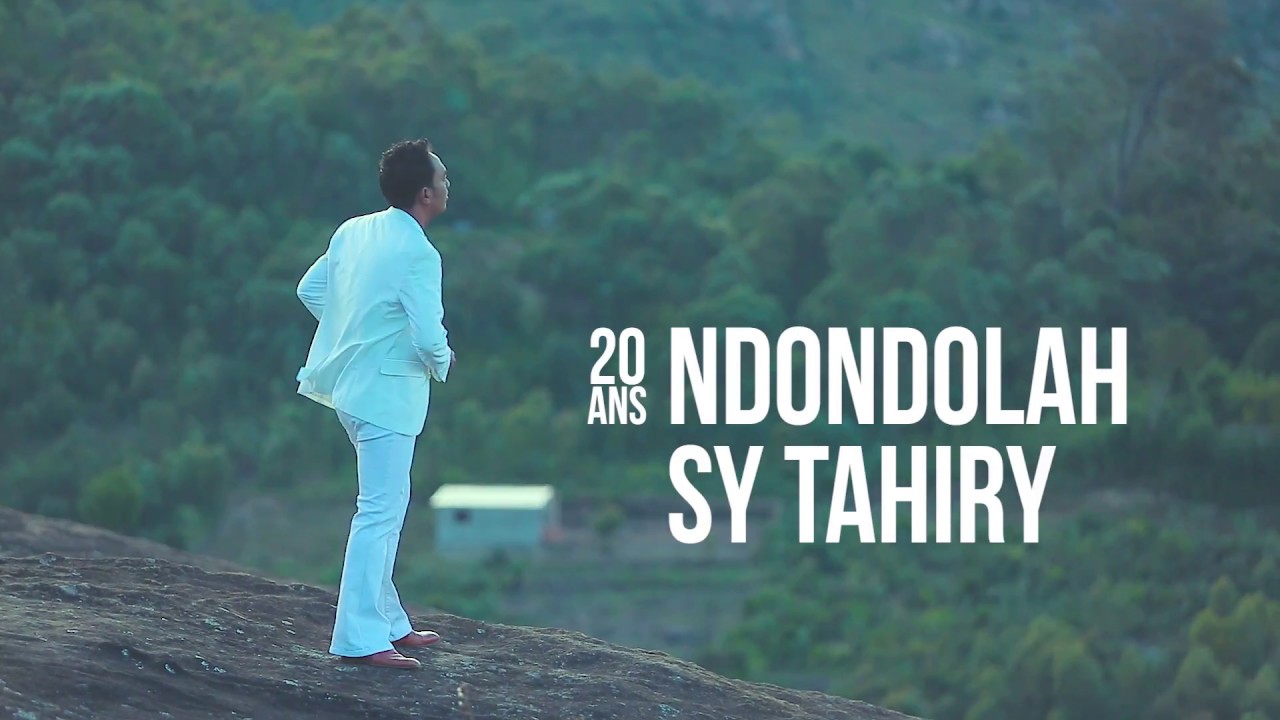 NDONDOLAH sy TAHIRY MEDLEY 20 ans By LABEL PICTURES