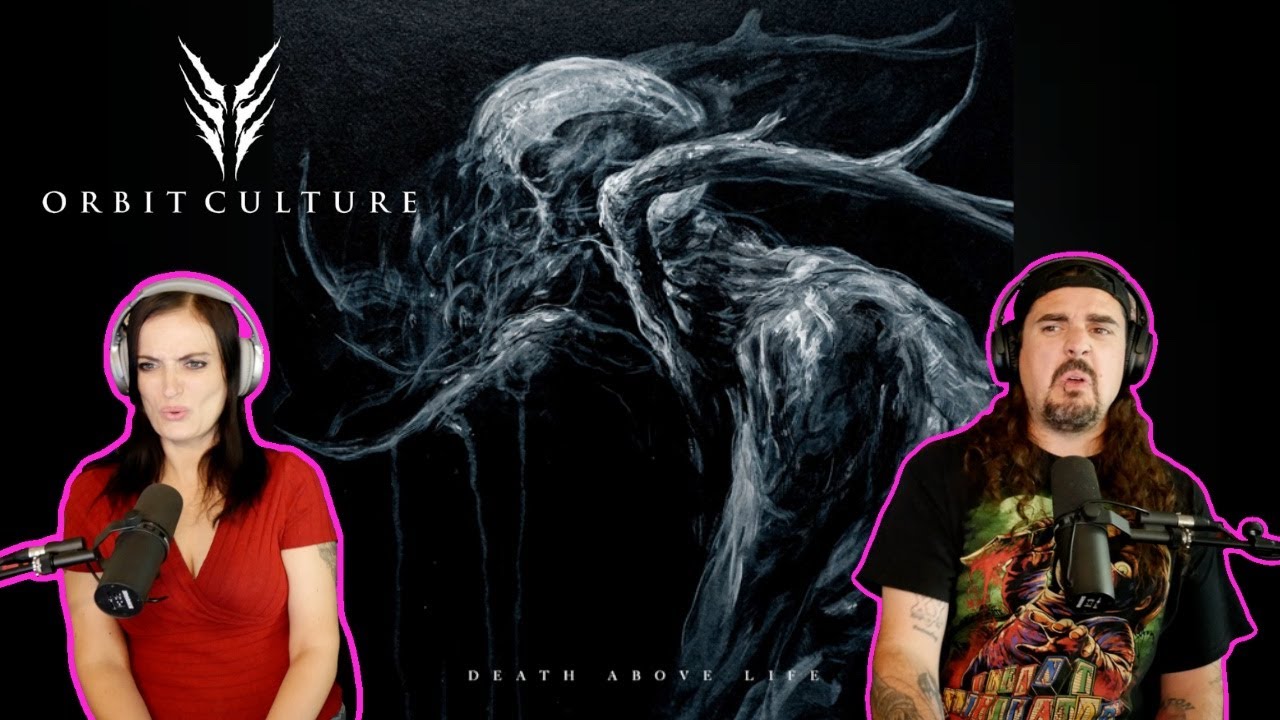 Orbit Culture - Death Above Life (Full Album Reaction)