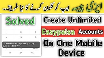 How To Clone Easypaisa App | Create Unlimited easypaisa accounts without otp