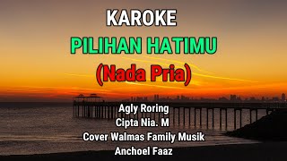 PILIHAN HATIMU KAROKE (Nada Pria)