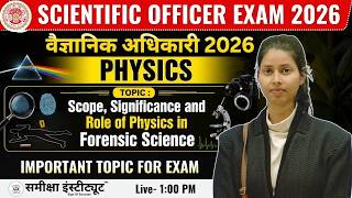 MPPSC Scientific Officer Physics | Fundamentals of Physics in Forensics #scientificofficer