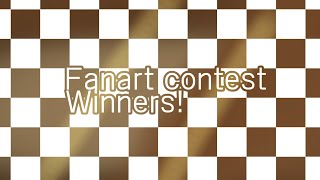 || FanArt Contest winners! || Channels in Description ||