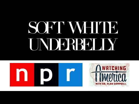 Soft White Underbelly