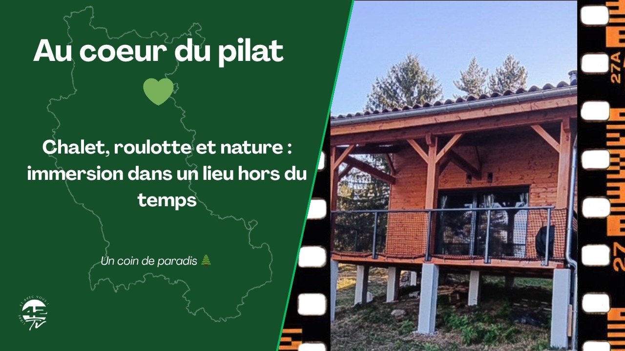 Roulcab des Pinatous : Un hébergement insolite en pleine nature dans le Pilat