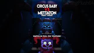 METTATON VS. CIRCUS BABY PART 3 #fnaf #undertale #mettaton #circusbaby #rapbattle #gamingplush64