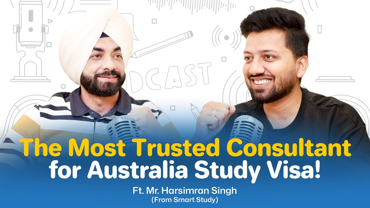 Smart Study’s Proven Strategy for Australia Study Visa | Mr. Harsimran ...