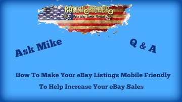 Making Your eBay Litings Mobile Friendly For All Devices