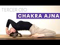 Como abrir tu TERCER OJO - Chakra Ajna - Dale Yoga A Tu Vida