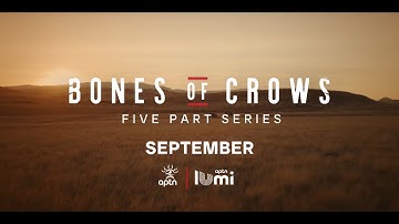 Bones of Crows Five Part Series