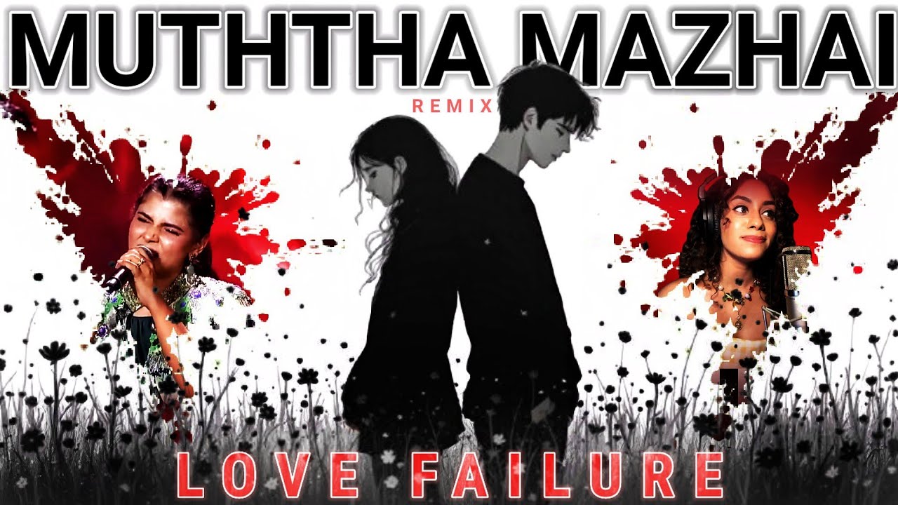 Muththa Mazhai 💔 | Heartbreak Tamil Love Failure Remix | Emotional BGM