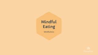 Mindful Eating: DBT Mindfulness Exercise