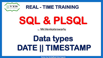 Session -4 : SQL & PLSQL Real-time training || Data types || Date and Timestamp || Nov batch