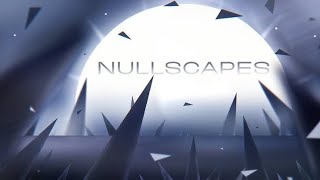 Nullscapes easy 100% | by triggeredGMD |